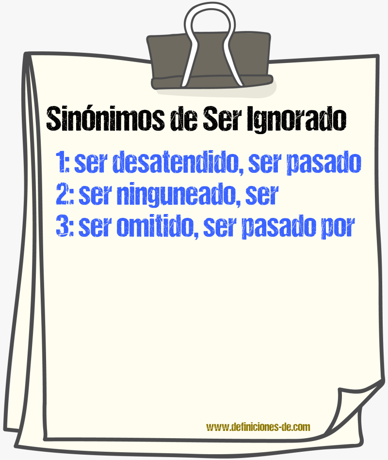Sinónimos de ser ignorado