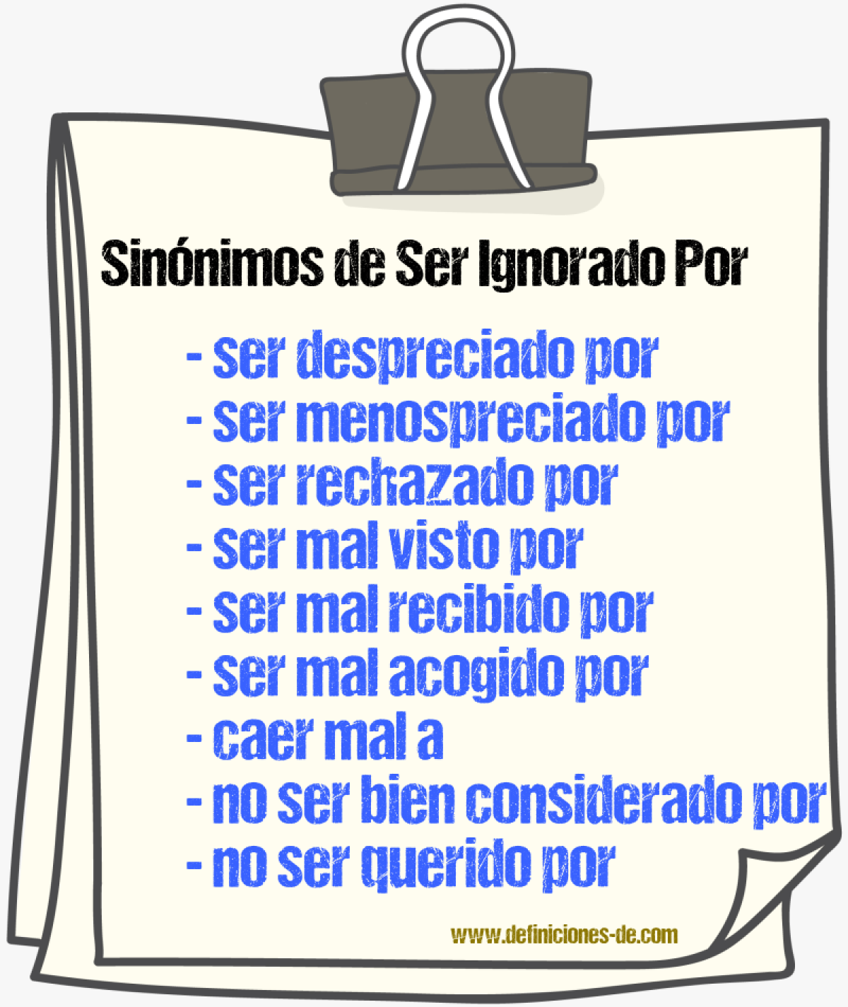 Sinónimos de ser ignorado por