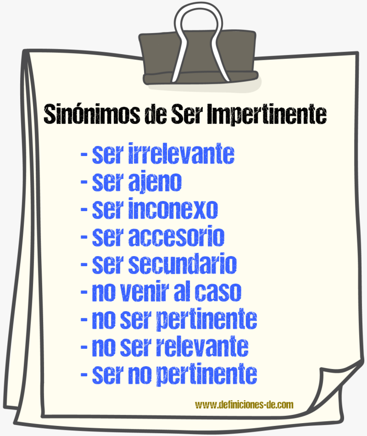 Sinónimos de ser impertinente