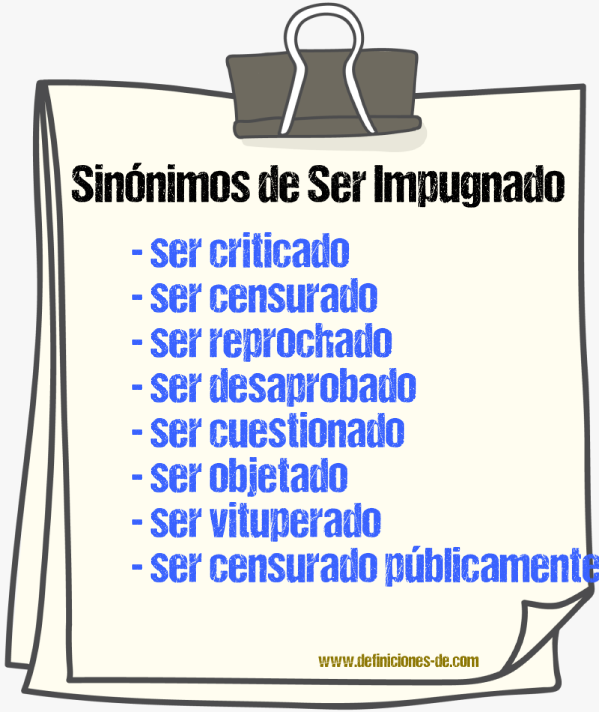 Sinónimos de ser impugnado