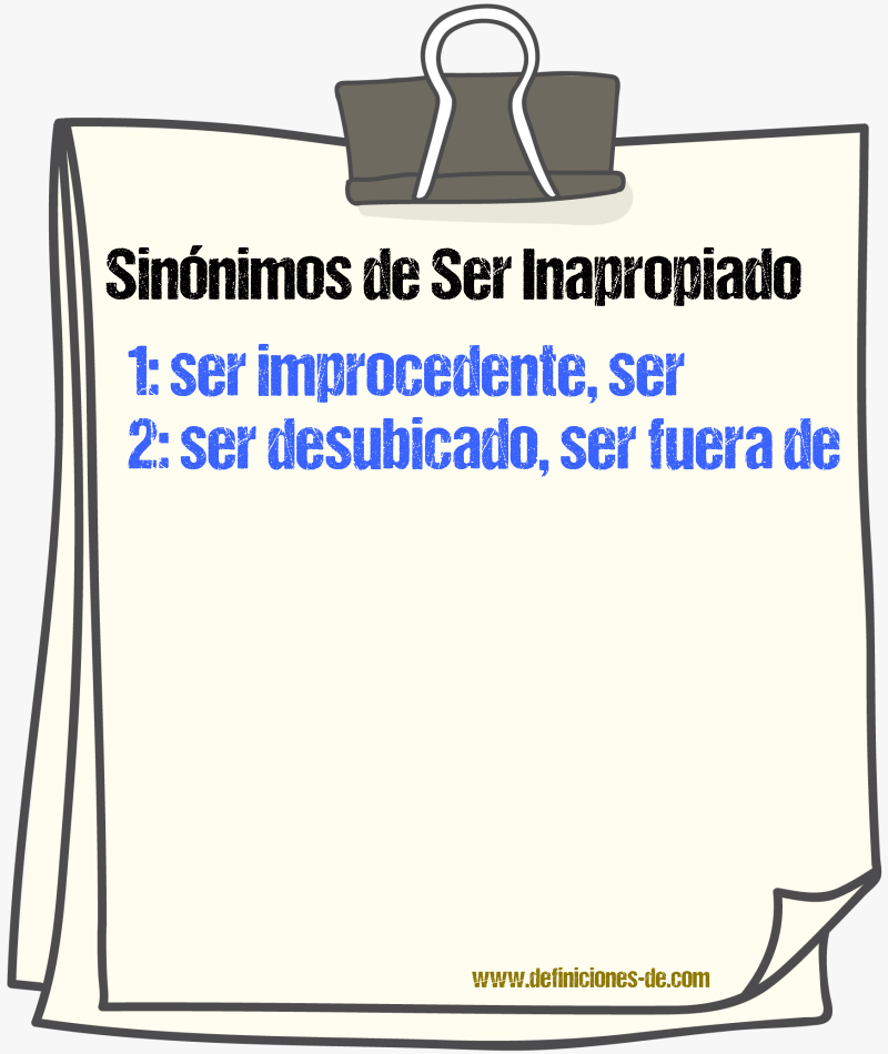 Sinónimos de ser inapropiado