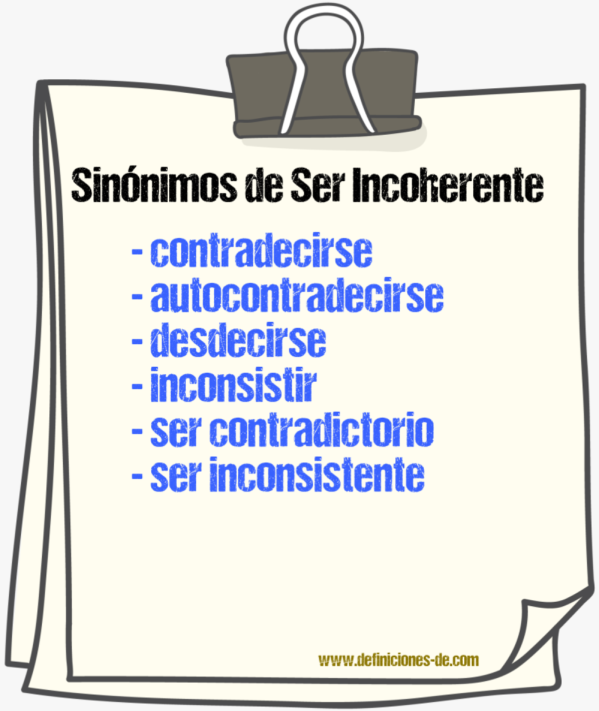 Sinónimos de ser incoherente
