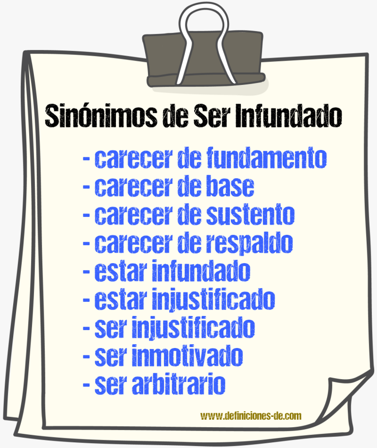 Sinónimos de ser infundado