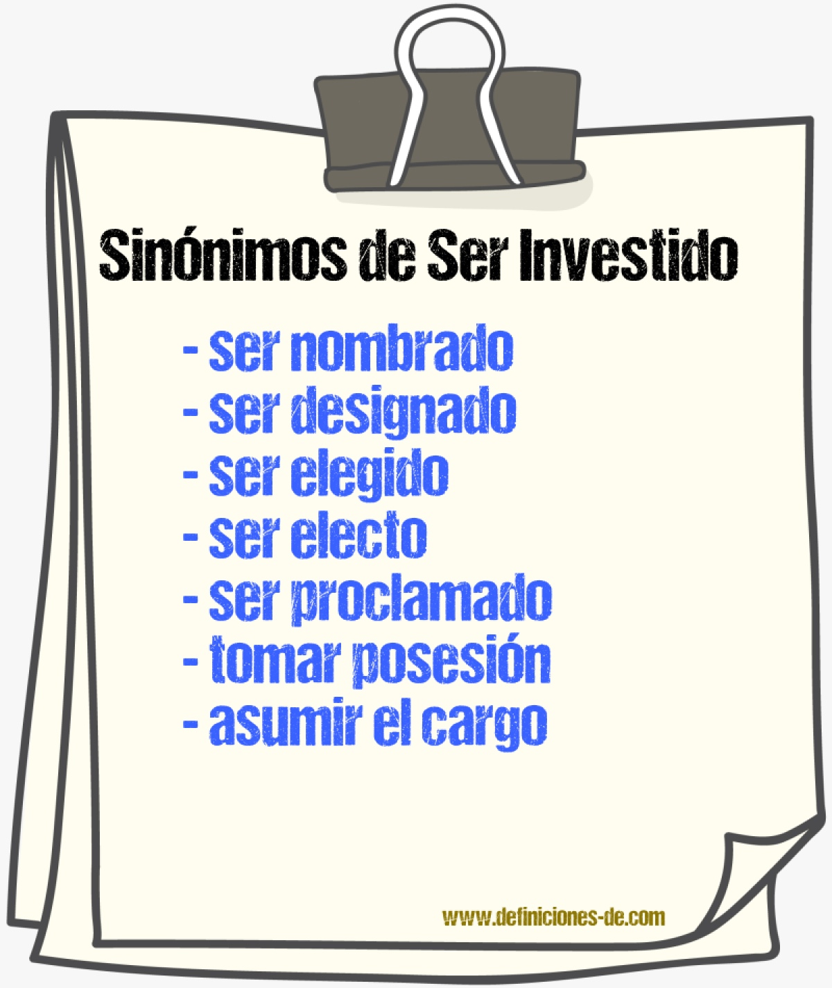 Sinónimos de ser investido