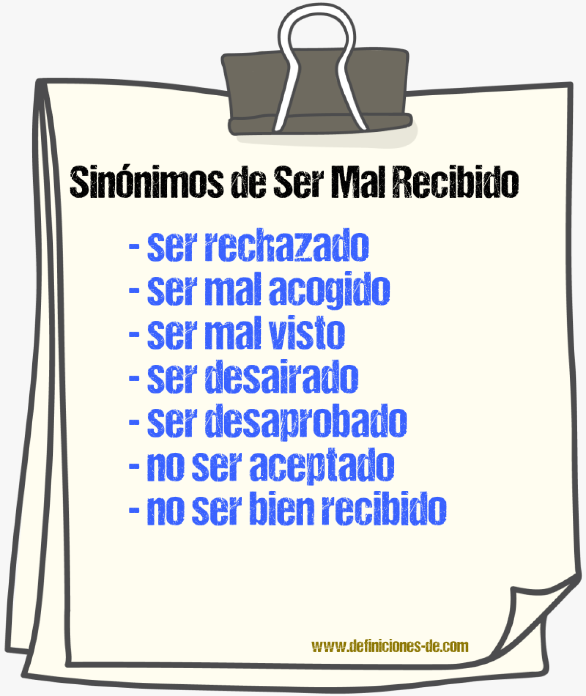 Sinónimos de ser mal recibido