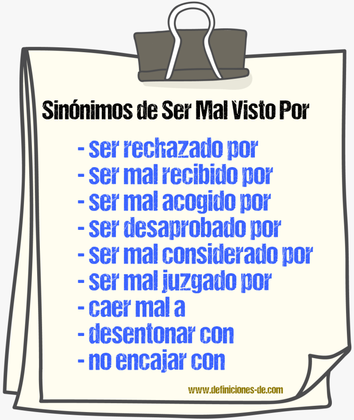 Sinónimos de ser mal visto por
