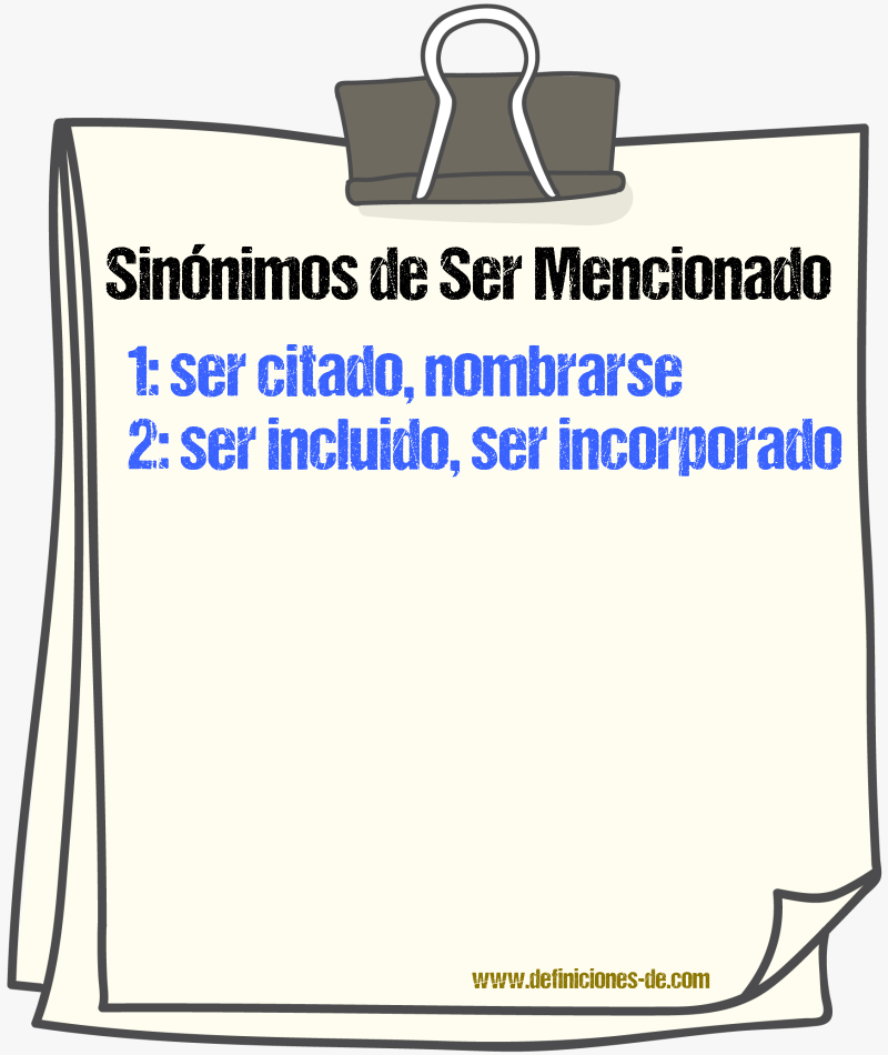 Sinónimos de ser mencionado