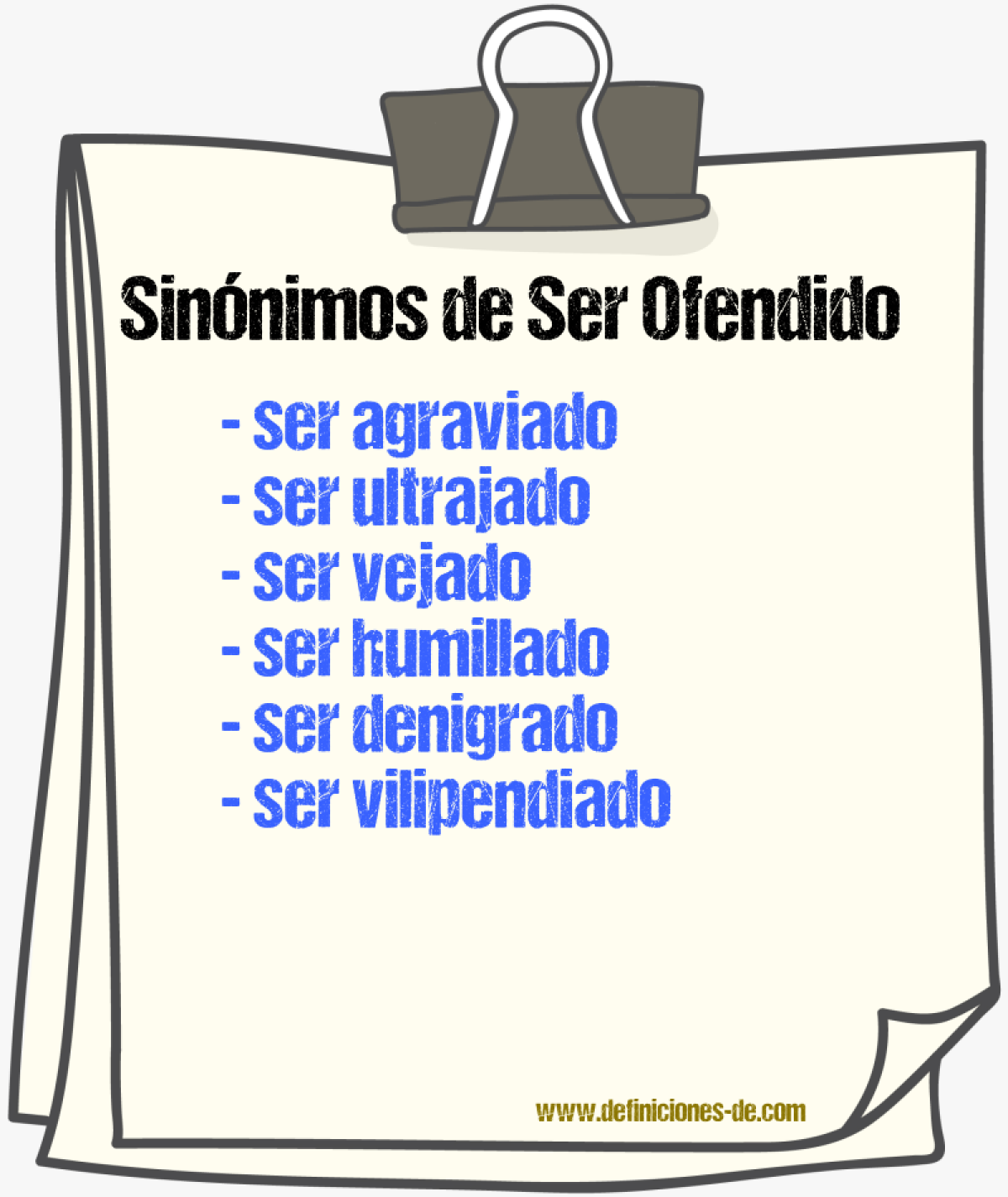 Sinónimos de ser ofendido