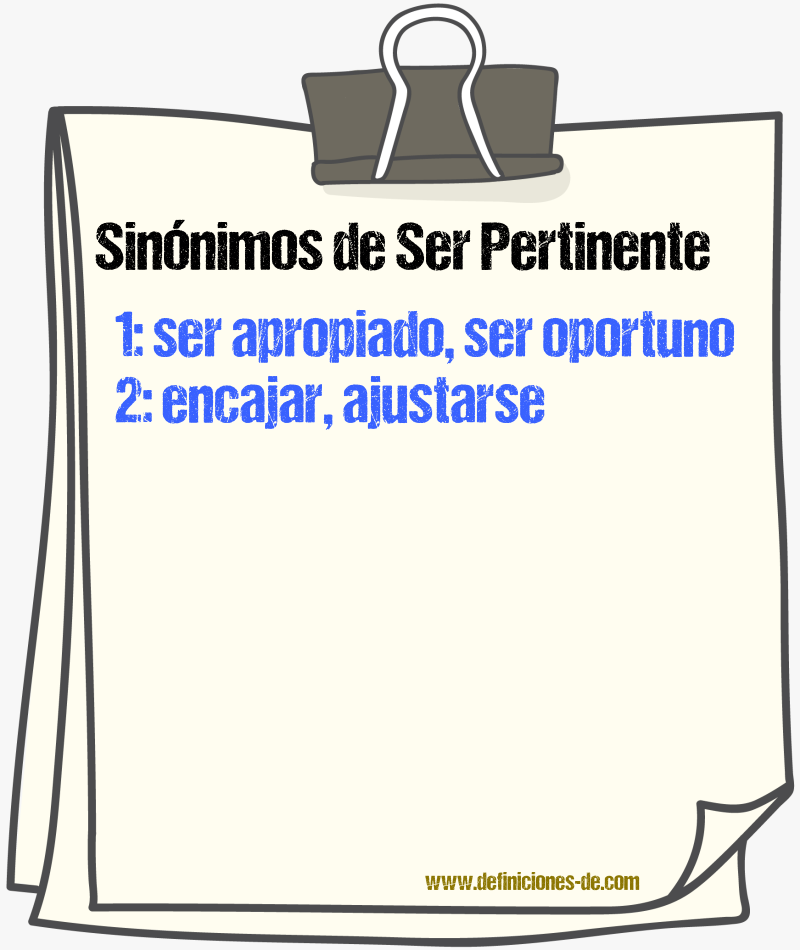 Sinónimos de ser pertinente