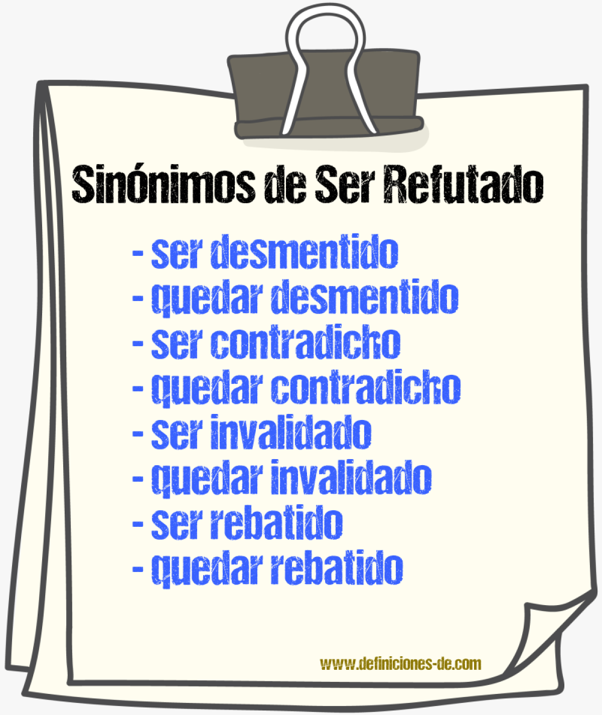 Sinónimos de ser refutado