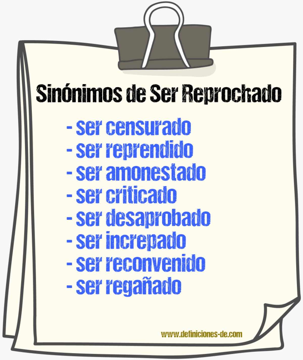 Sinónimos de ser reprochado