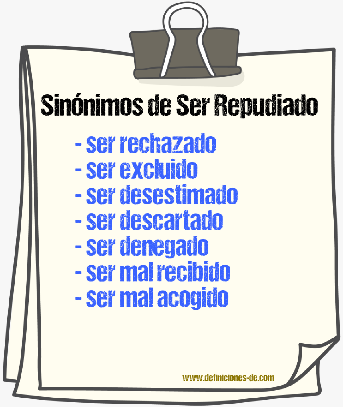 Sinónimos de ser repudiado