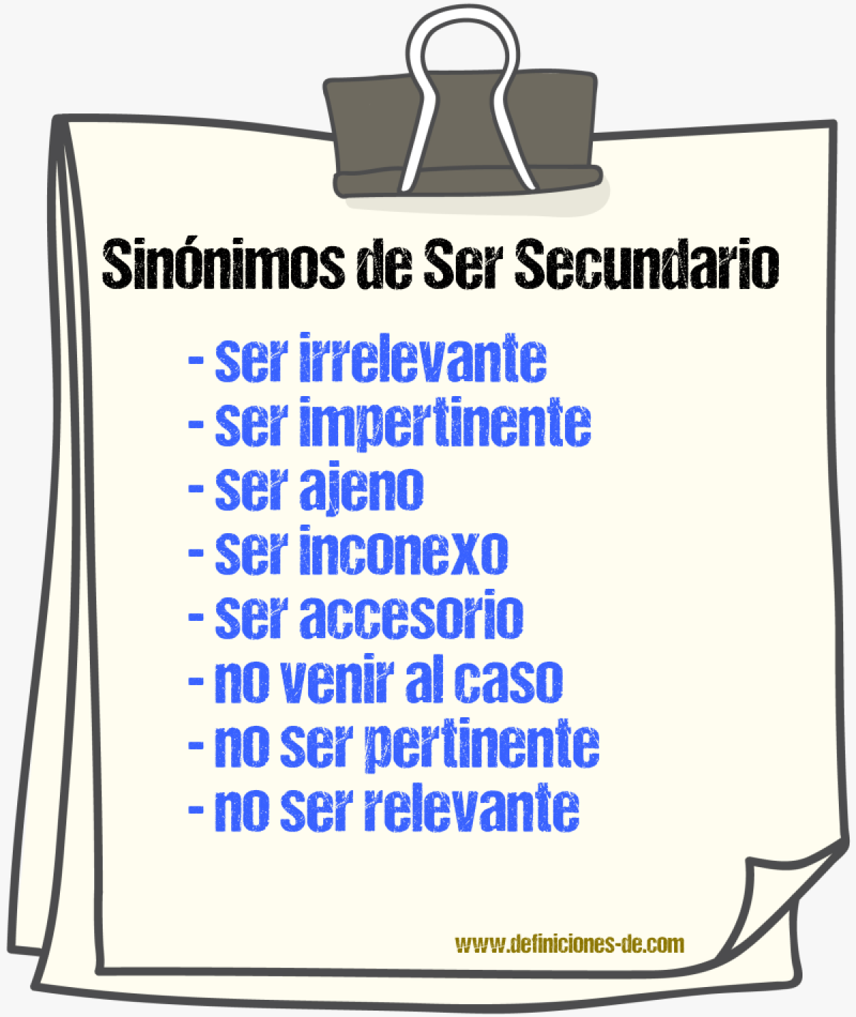Sinónimos de ser secundario