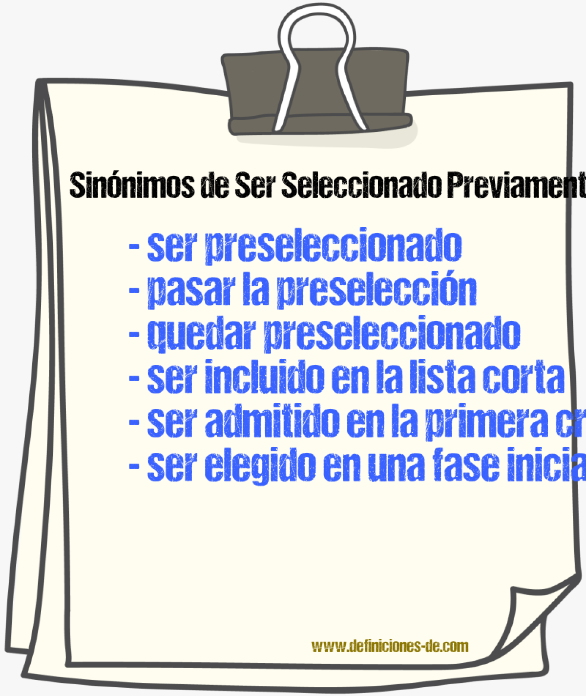 Sinónimos de ser seleccionado previamente