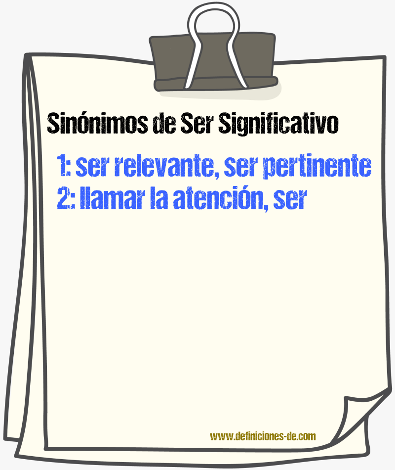 Sinónimos de ser significativo