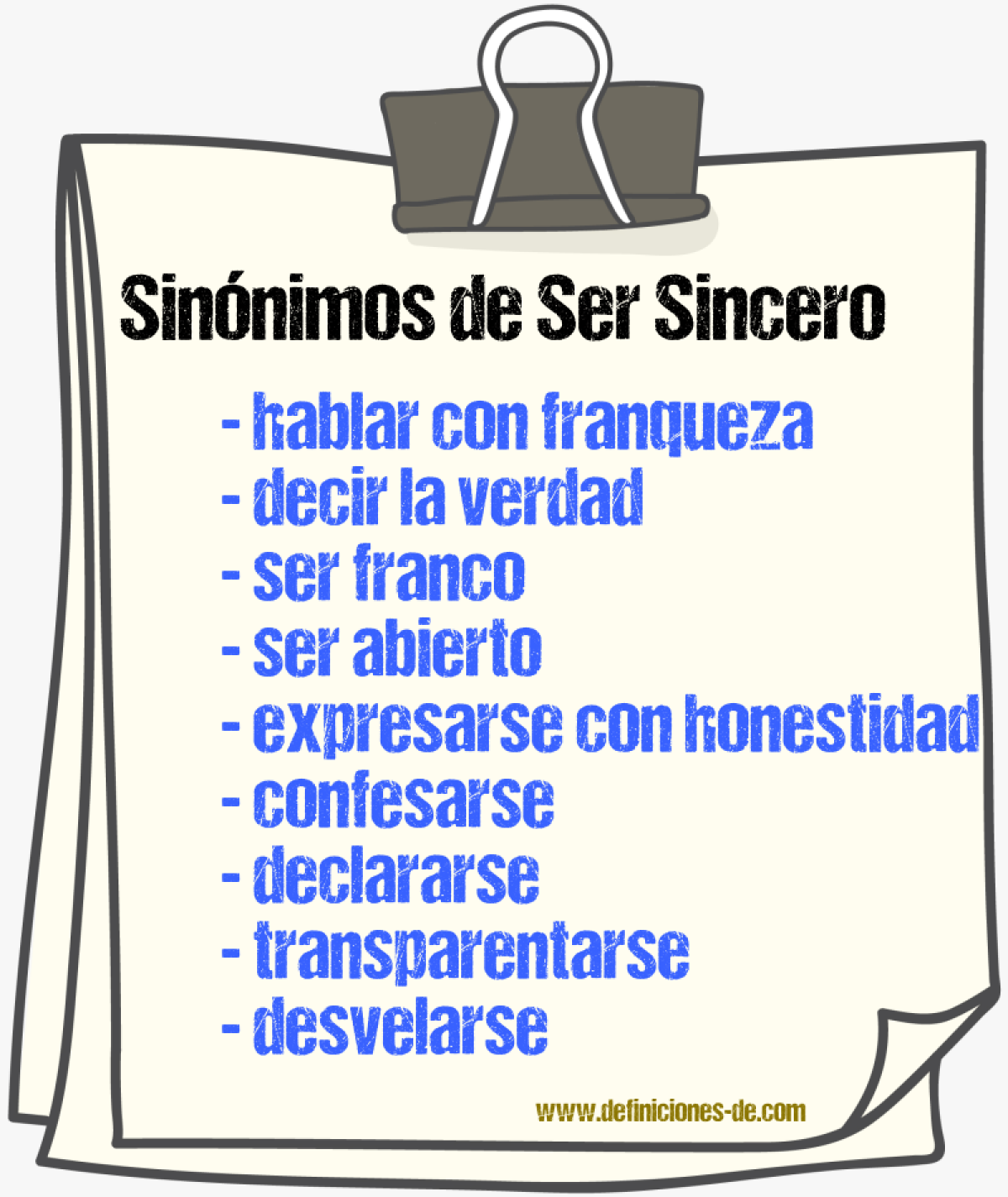 Sinónimos de ser sincero