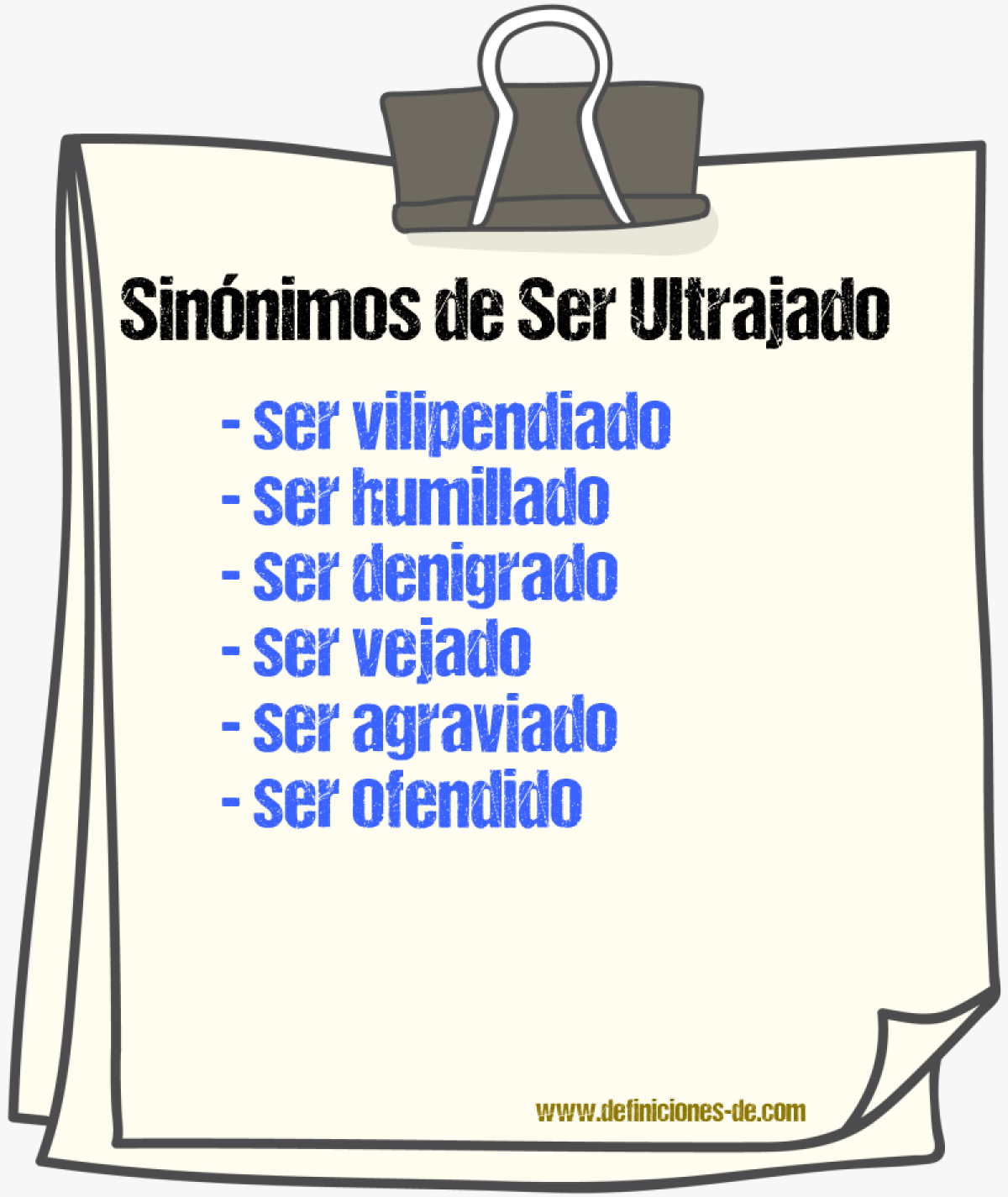 Sinónimos de ser ultrajado