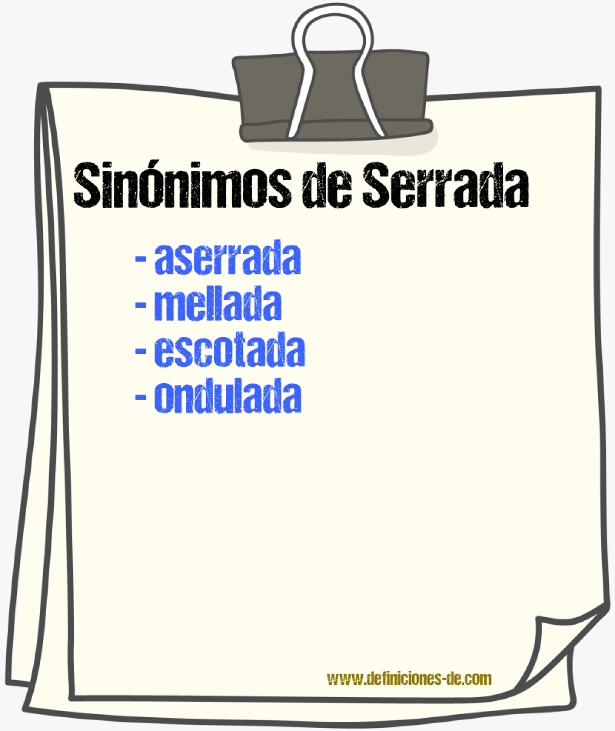 Sinónimos de serrada