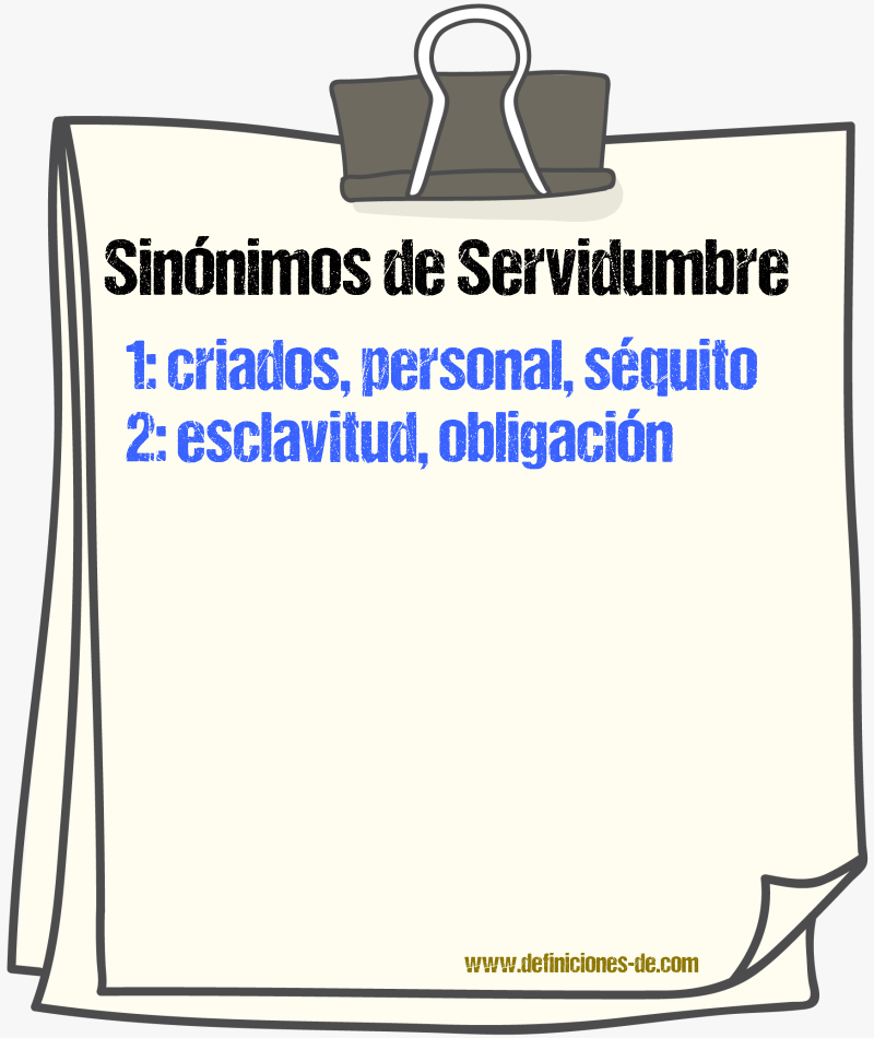 Sinnimos de servidumbre