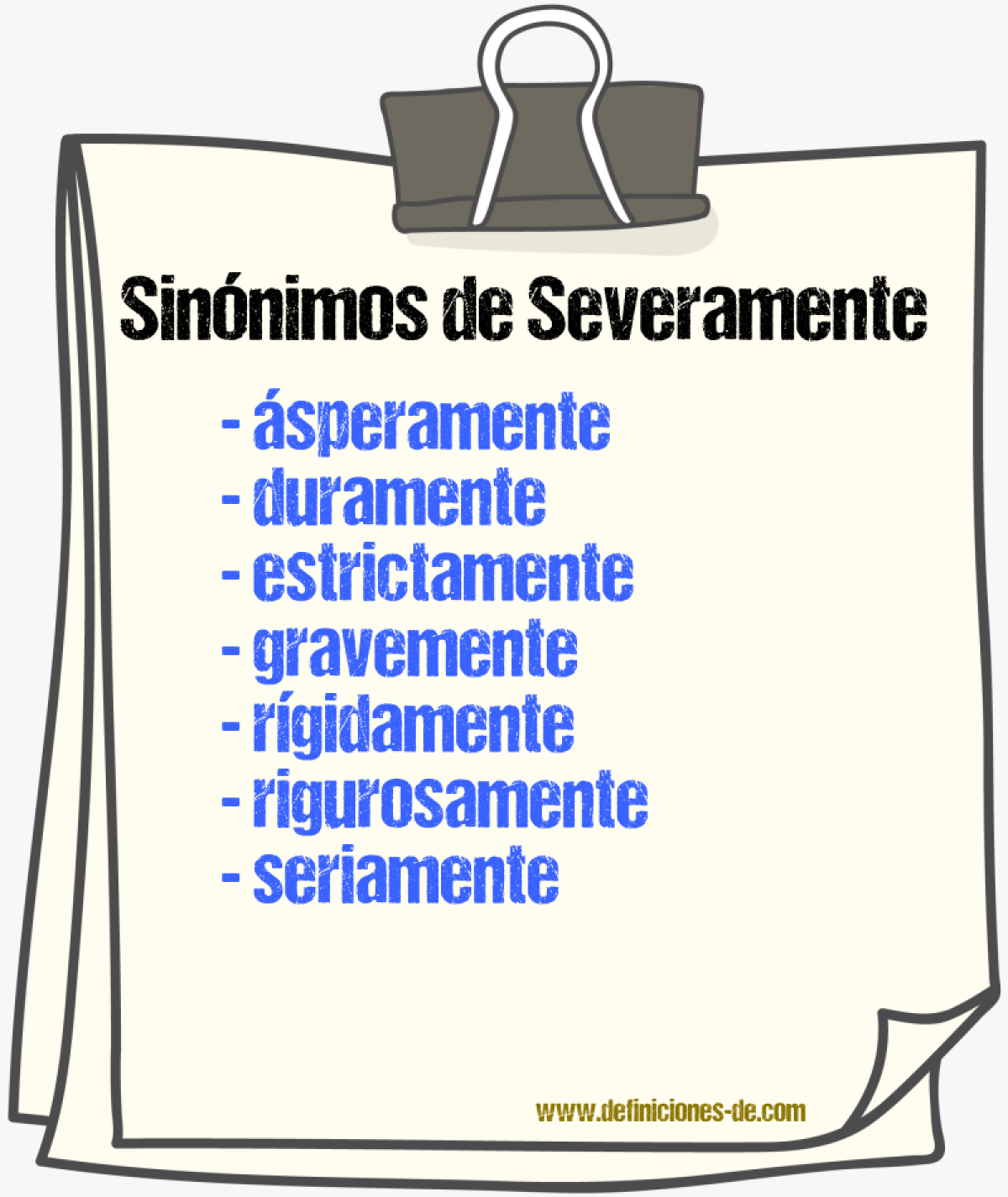 Sinnimos de severamente