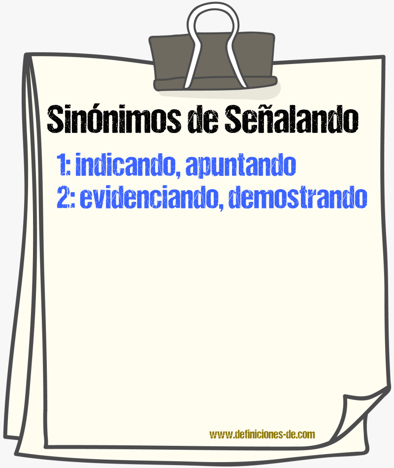 Sinónimos de señalando