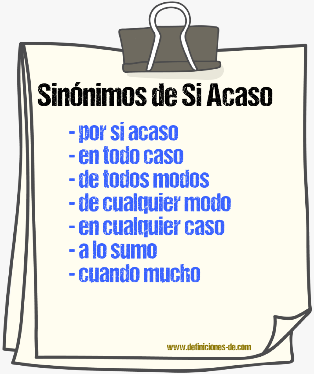Sinónimos de si acaso