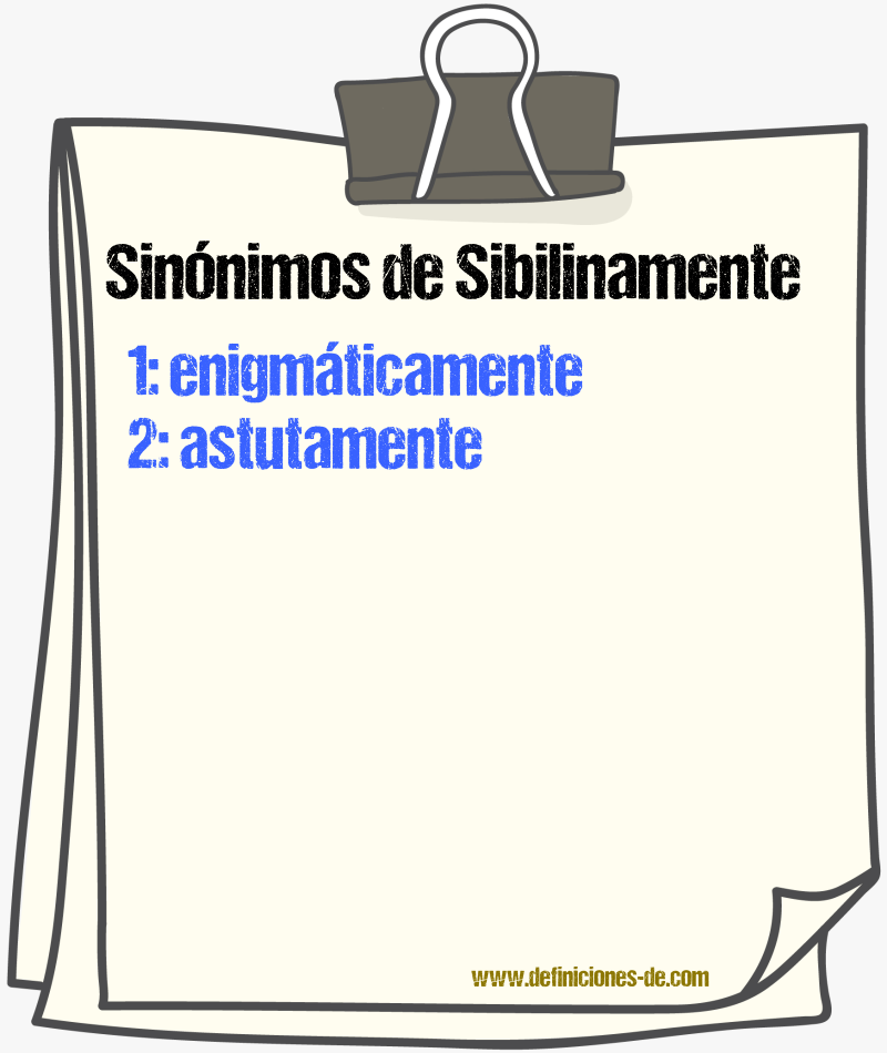 Sinónimos de sibilinamente