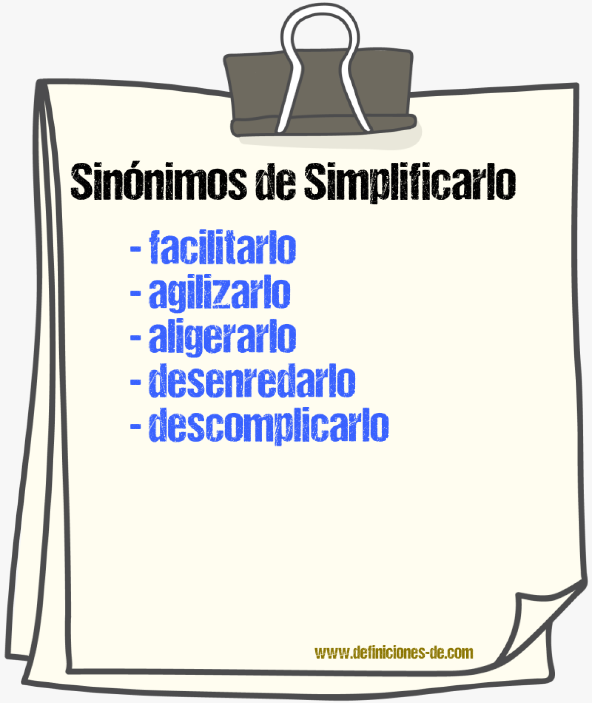 Sinónimos de simplificarlo