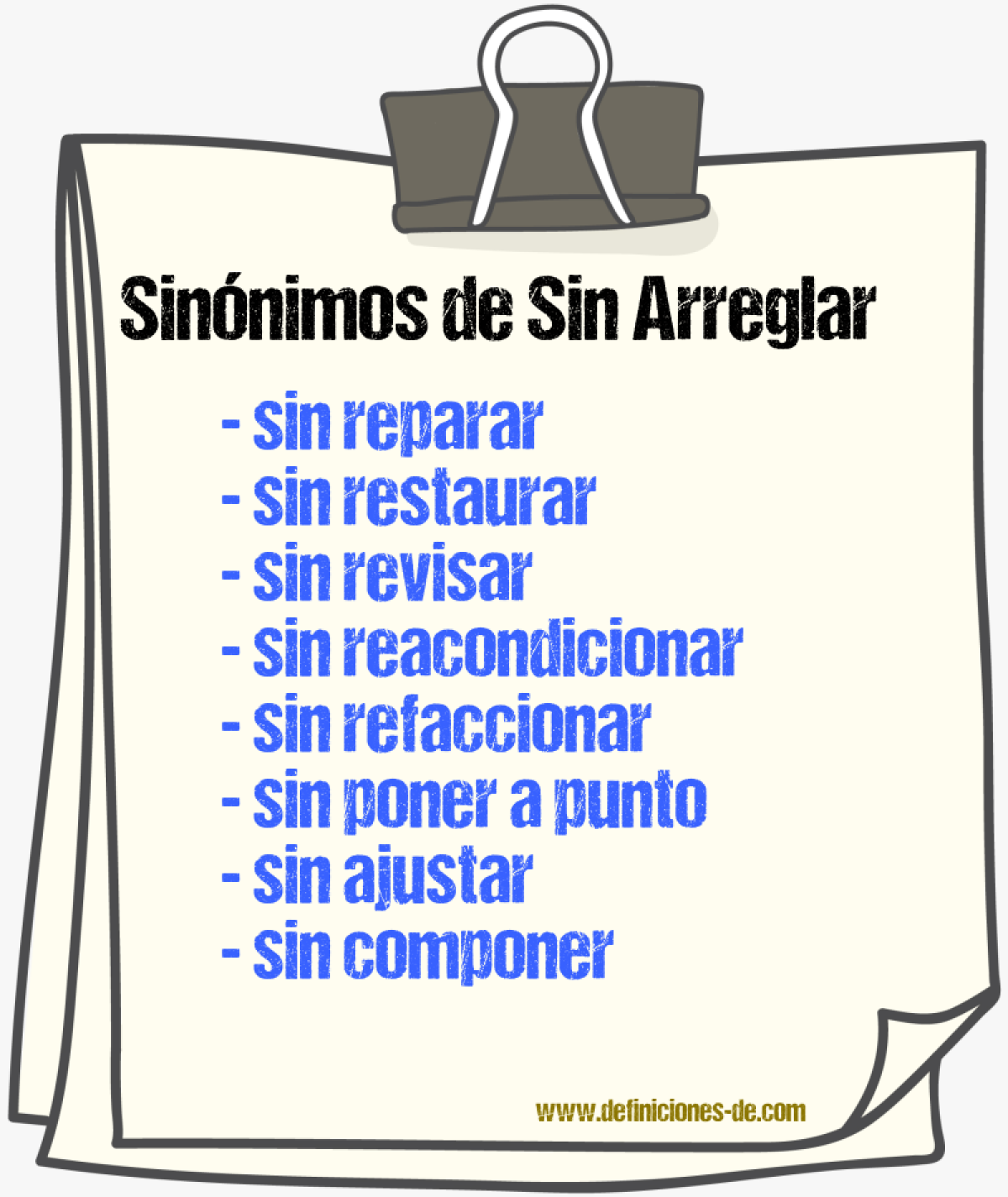 Sinónimos de sin arreglar