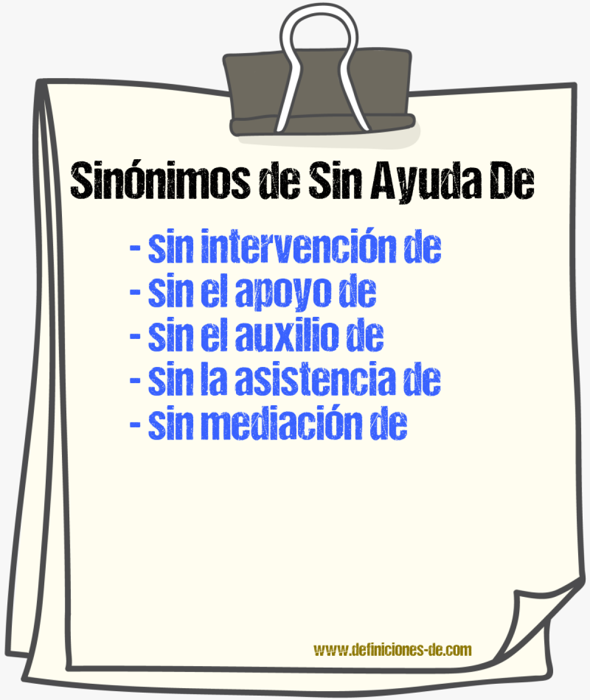 Sinónimos de sin ayuda de