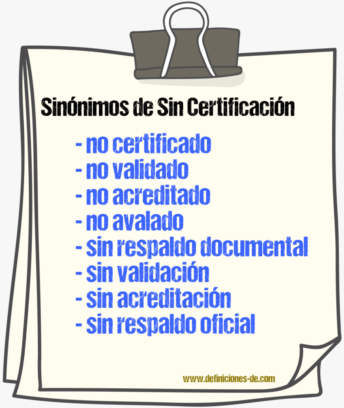 Sinónimos de sin certificación