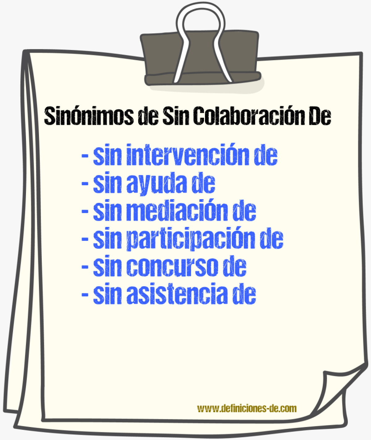 Sinónimos de sin colaboración de