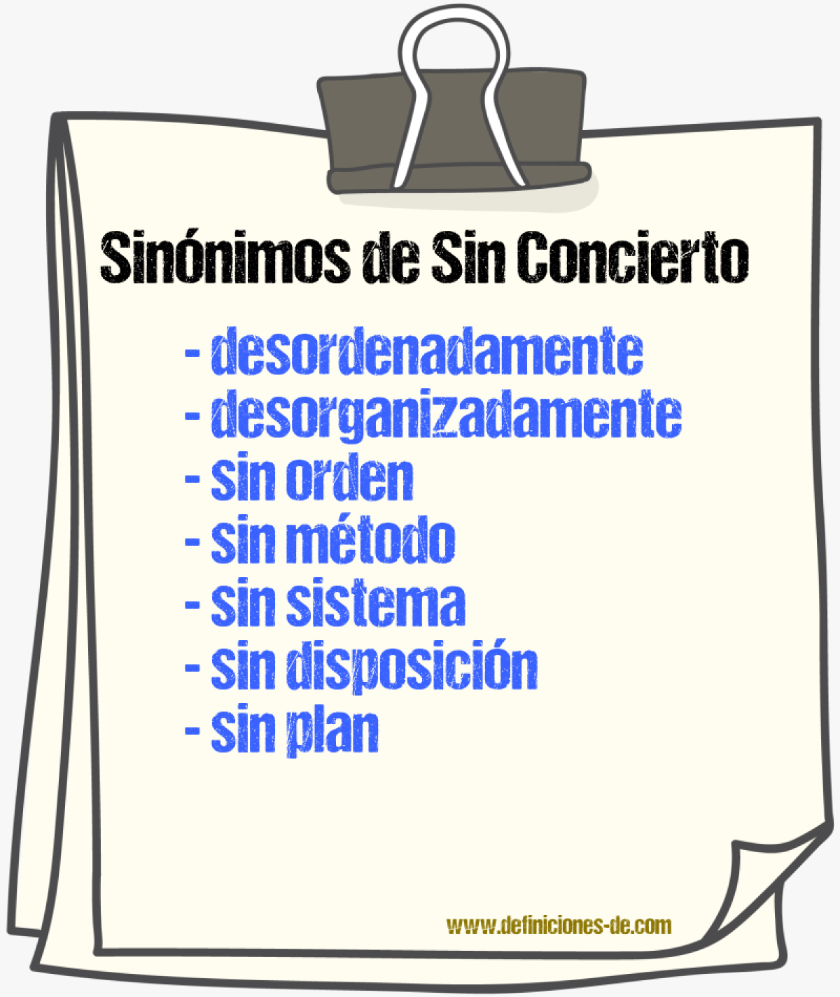 Sinónimos de sin concierto