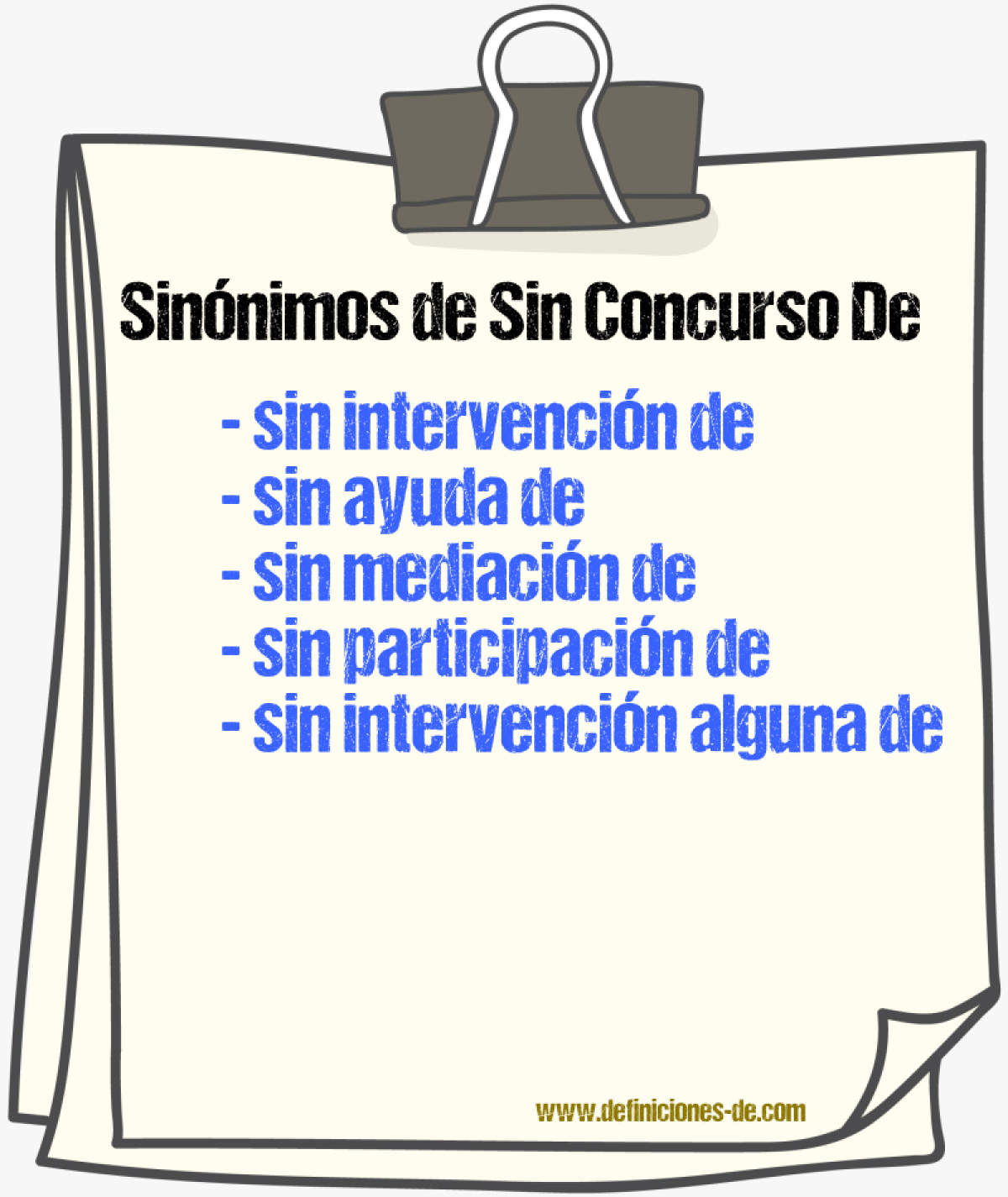 Sinónimos de sin concurso de