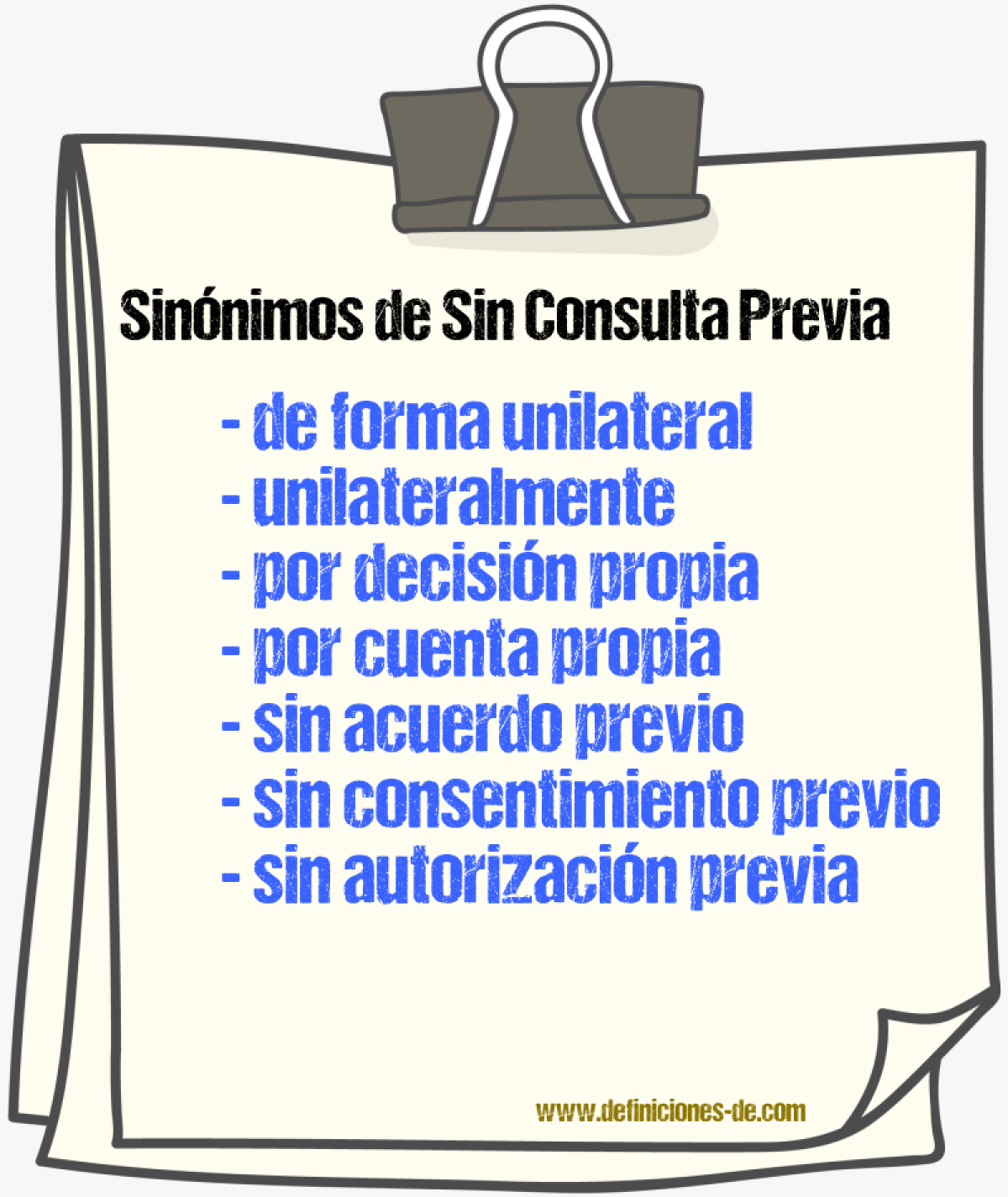 Sinónimos de sin consulta previa