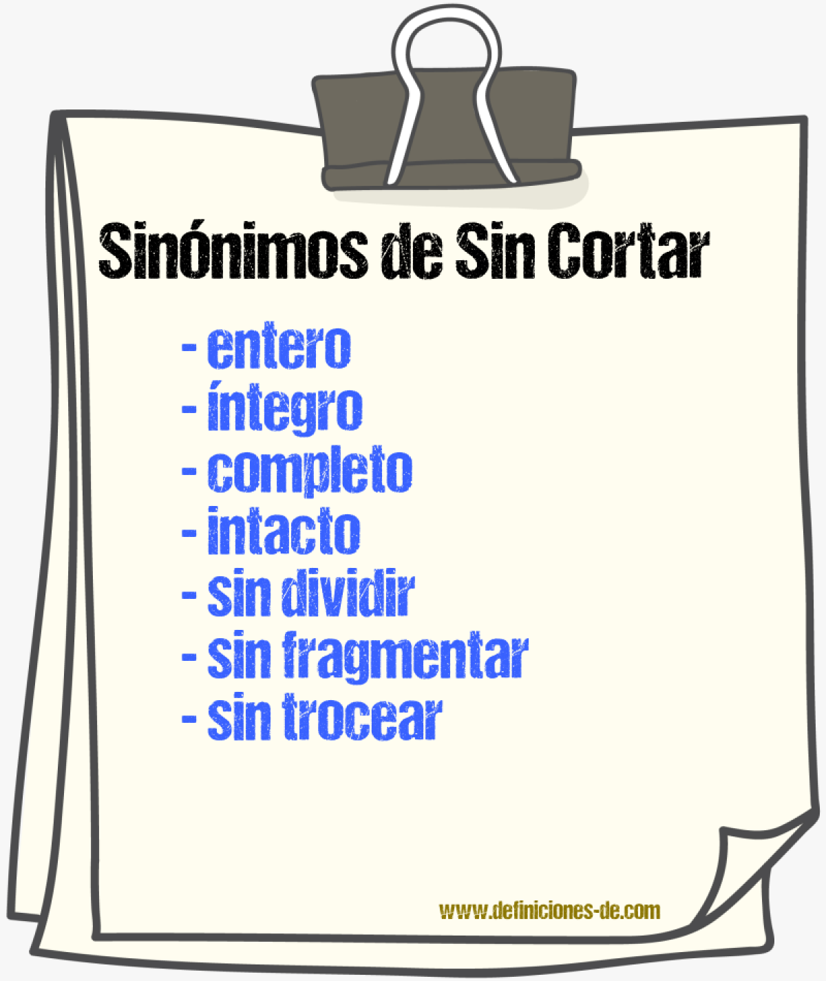 Sinónimos de sin cortar