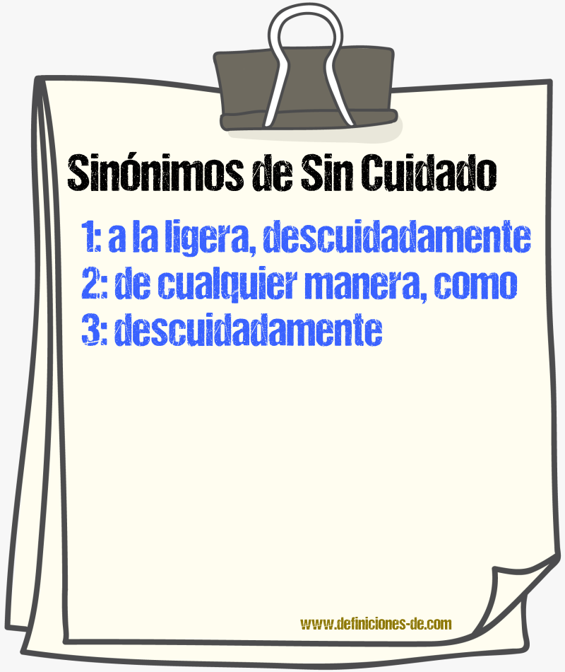 Sinónimos de sin cuidado