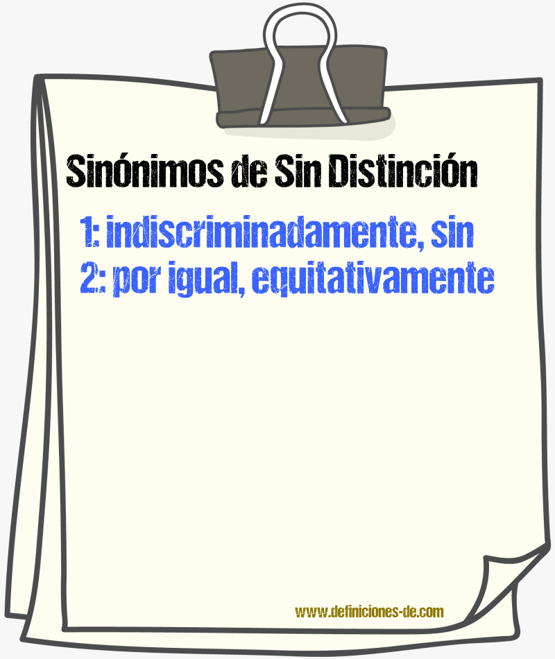 Sinónimos de sin distinción