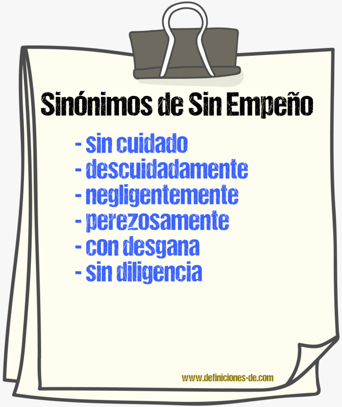 Sinónimos de sin empeño