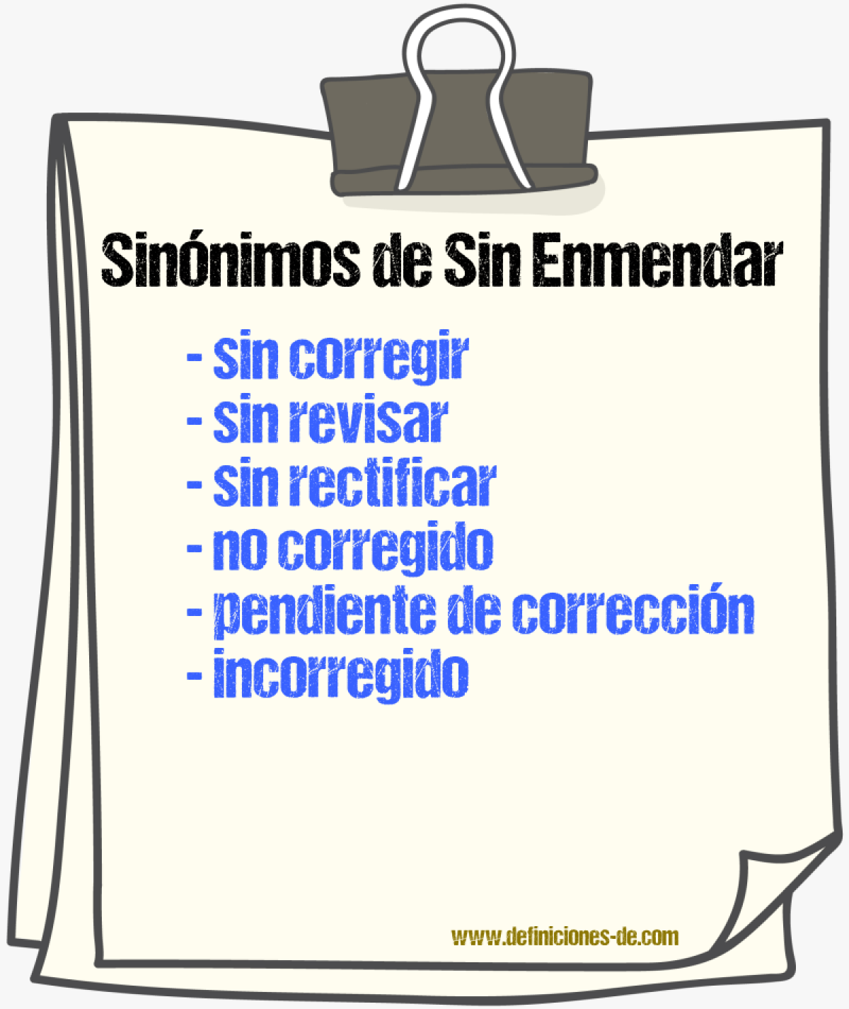 Sinónimos de sin enmendar