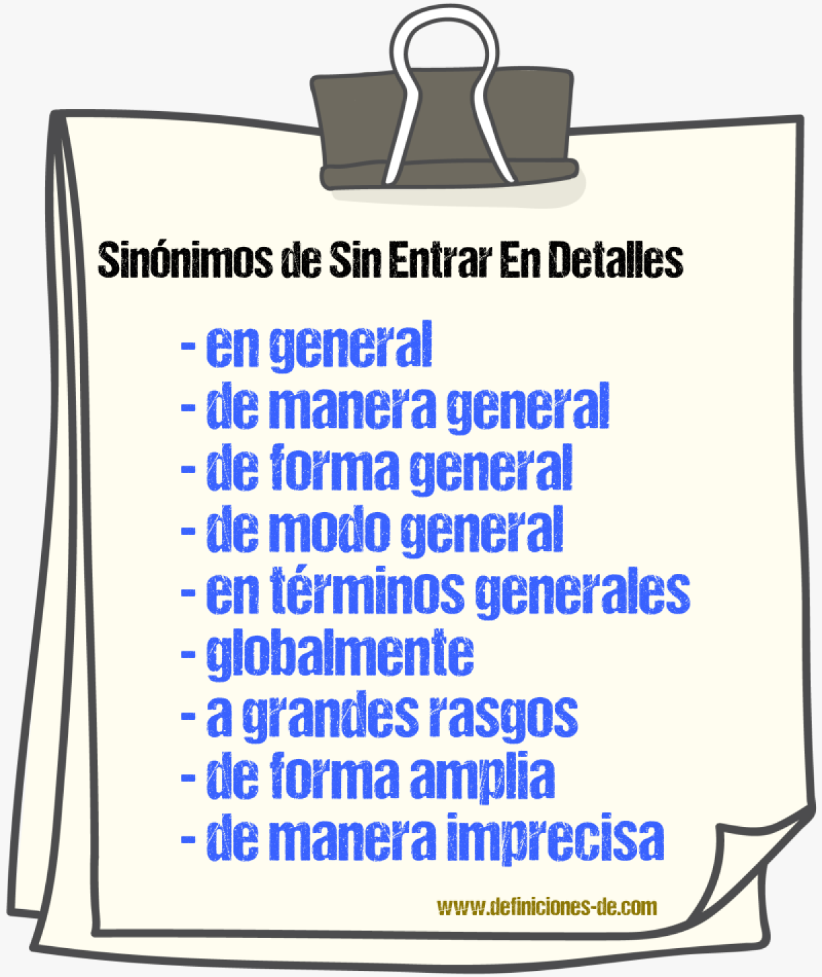 Sinónimos de sin entrar en detalles