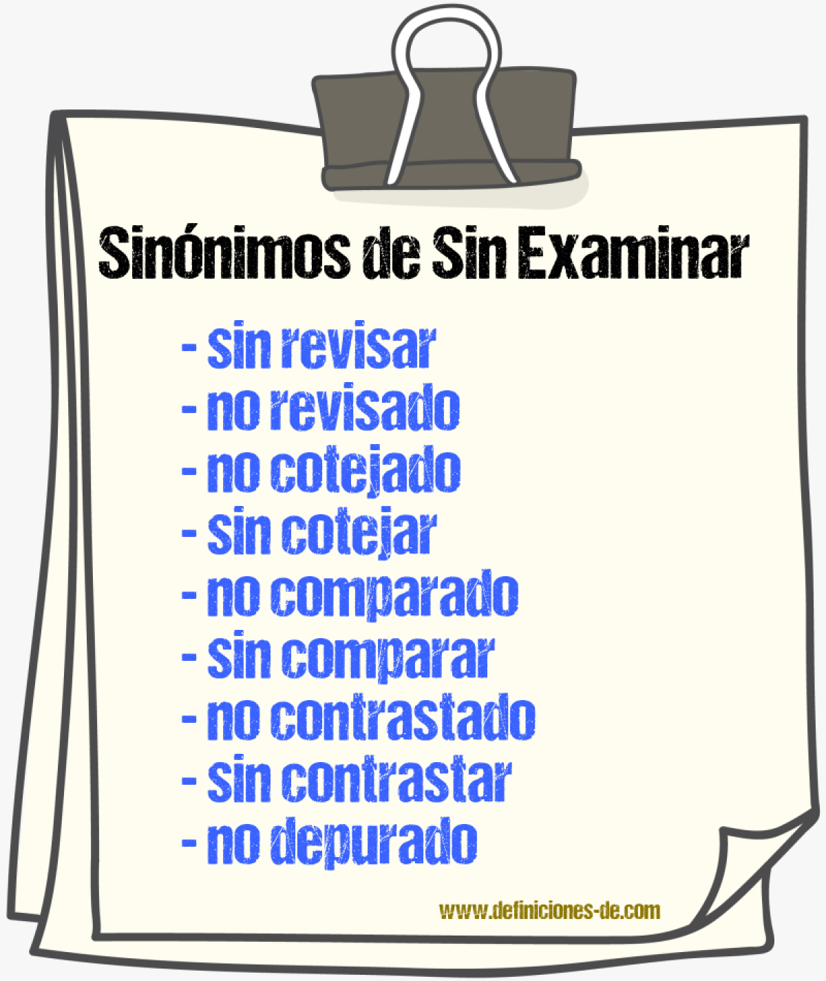 Sinónimos de sin examinar