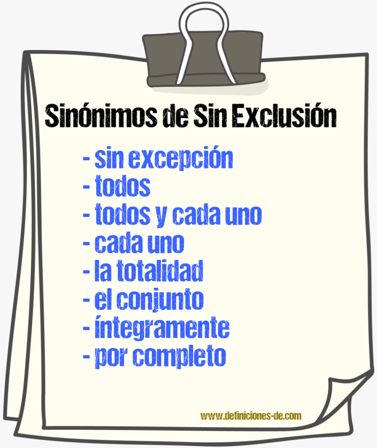 Sinónimos de sin exclusión