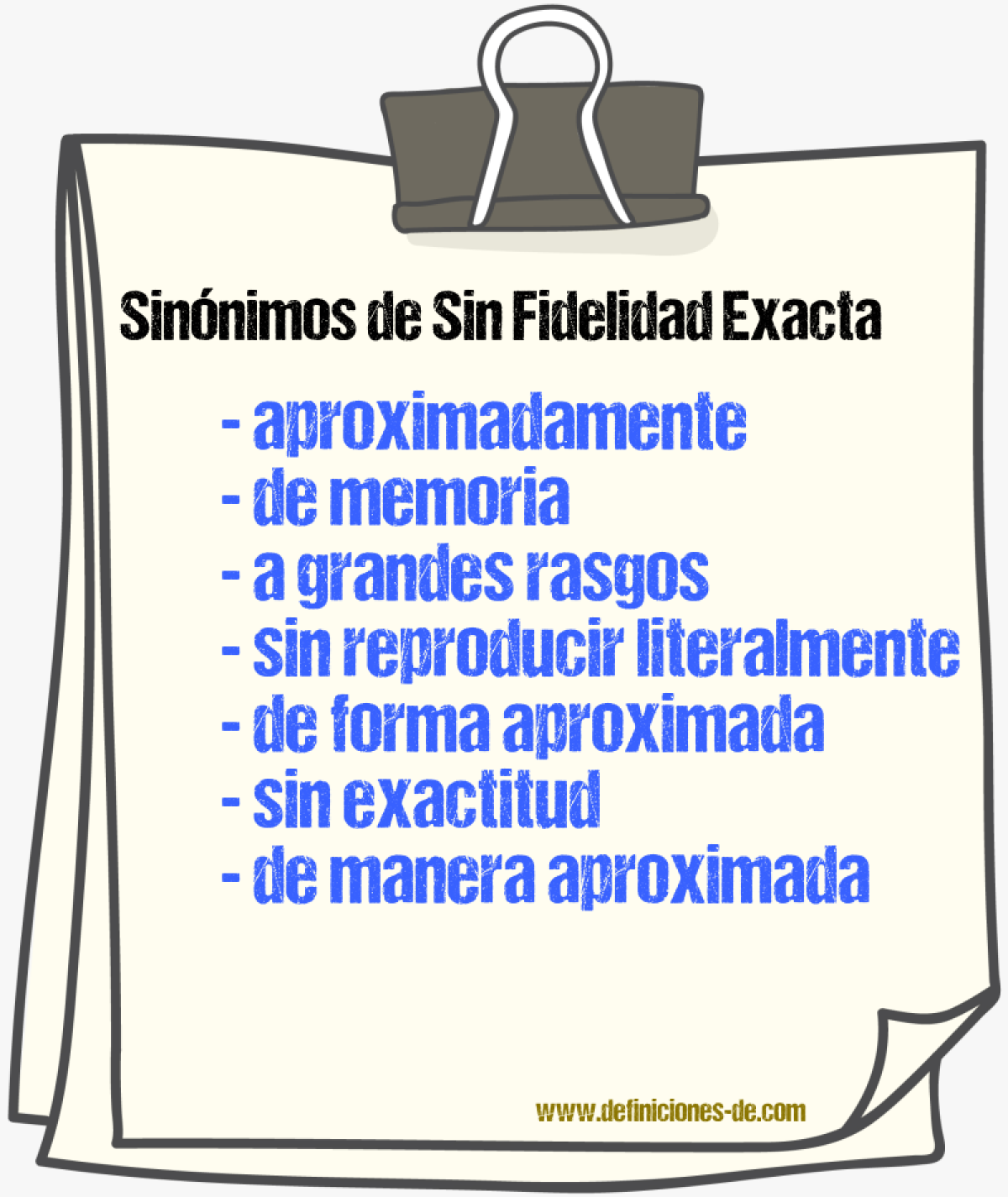 Sinónimos de sin fidelidad exacta