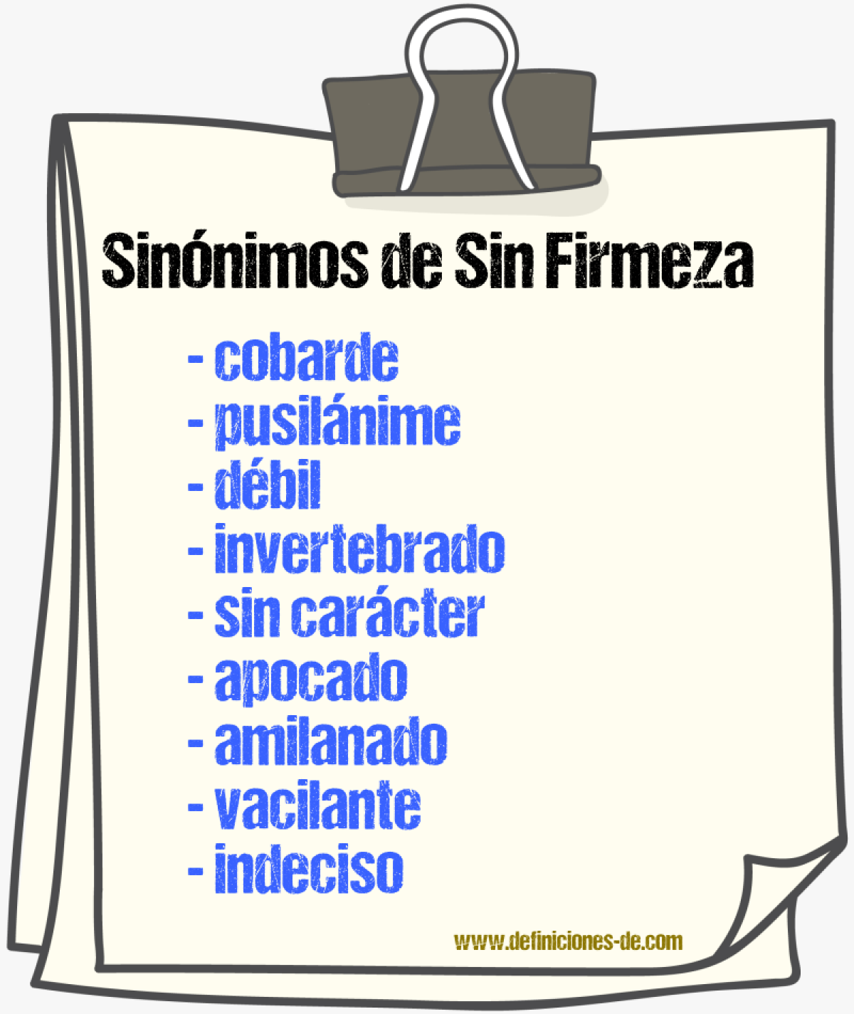 Sinónimos de sin firmeza