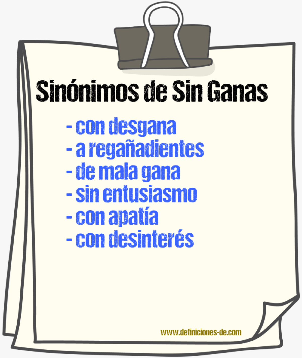 Sinónimos de sin ganas