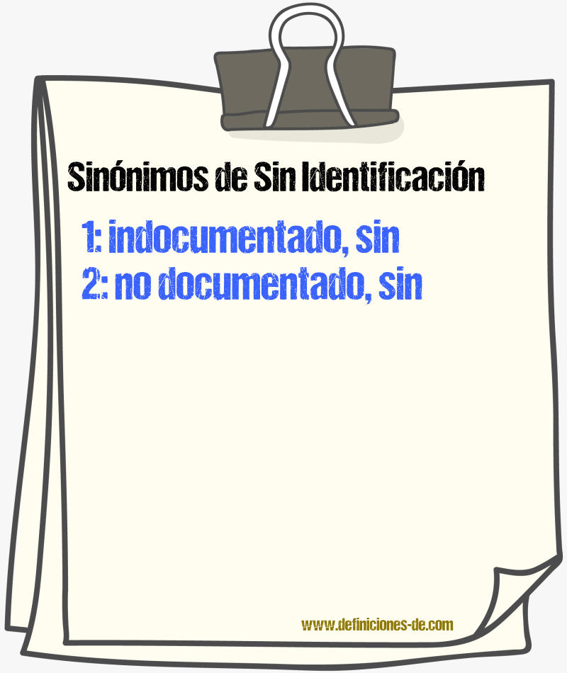 Sinónimos de sin identificación