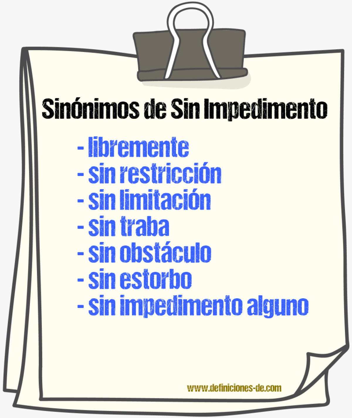 Sinónimos de sin impedimento