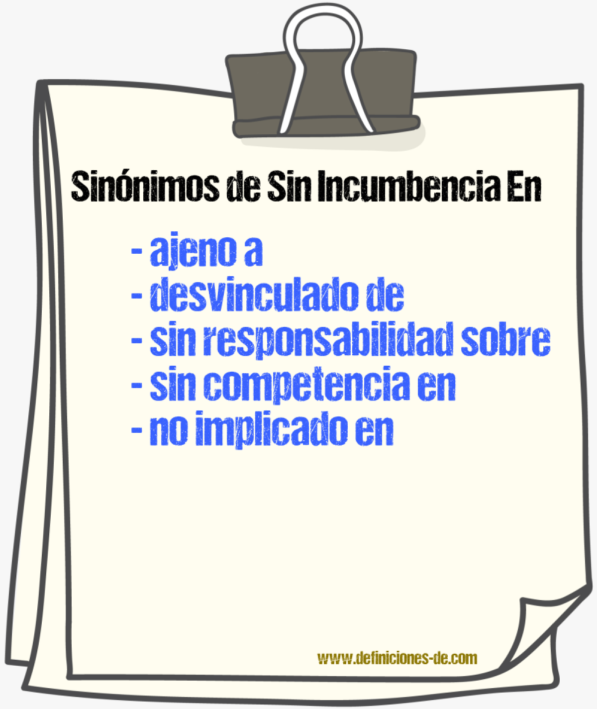 Sinónimos de sin incumbencia en