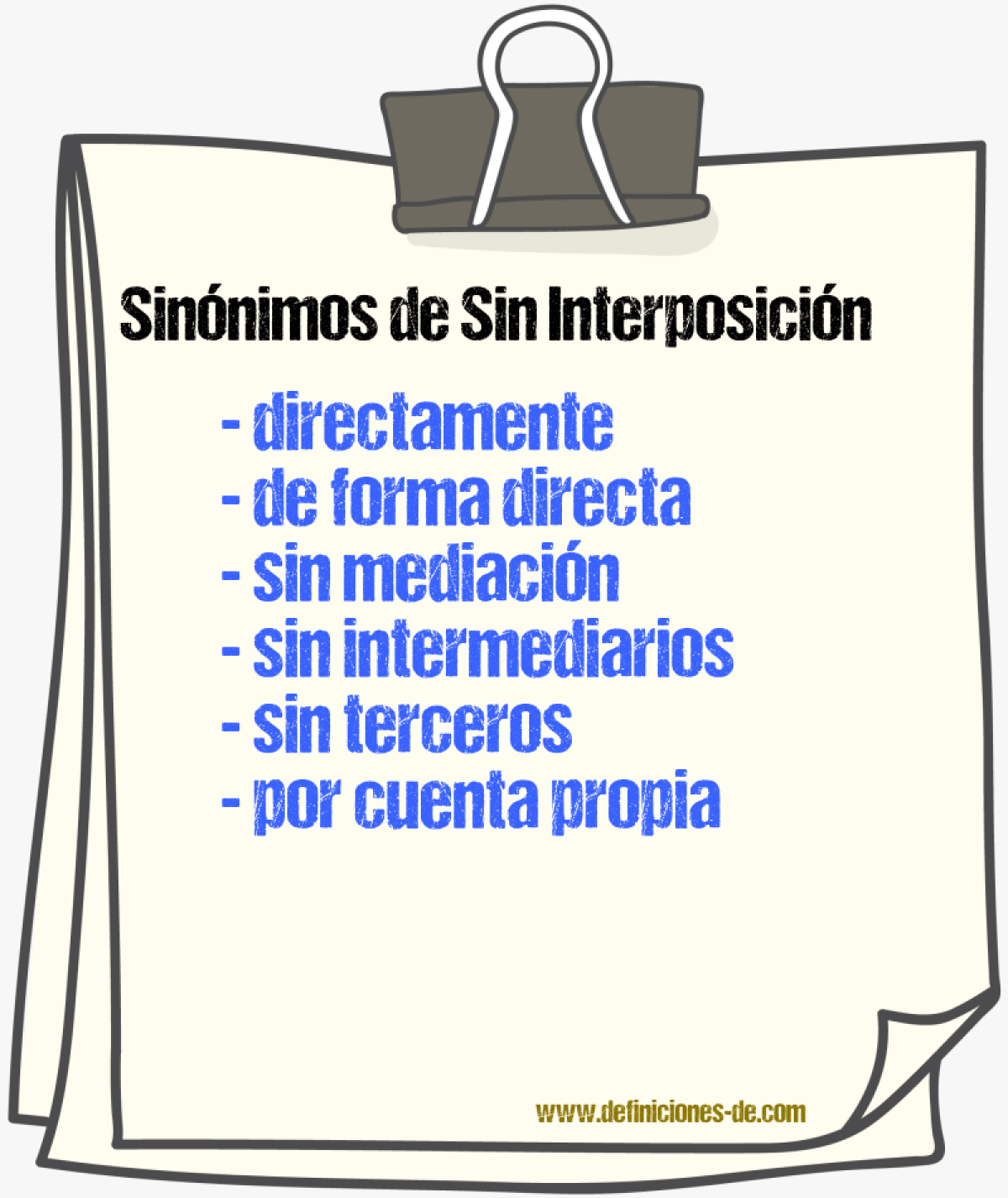 Sinónimos de sin interposición